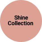 Business logo of Shine collection