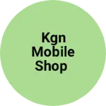 Business logo of Kgn mobile shop