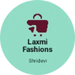 Business logo of Laxmi fashions