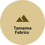 Business logo of Tamanna Fabrics