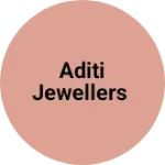 Business logo of Aditi Jewellers