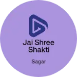 Business logo of Jai shree Shakti