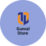 Business logo of Gunral store