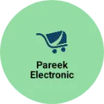 Business logo of Pareek electronic