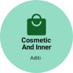 Business logo of Cosmetic and inner wear girls wear based out of Bhiwani