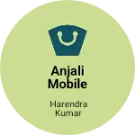 Business logo of Anjali mobile shop and cyber cafe