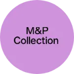 Business logo of M&P collection