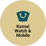 Business logo of Kamal Watch & Mobile Repair