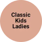 Business logo of Classic kids ladies wear mahad