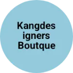 Business logo of Kangdesigners boutque