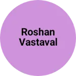 Business logo of Roshan vastaval