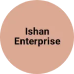 Business logo of Ishan Enterprise