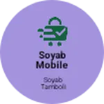 Business logo of Soyab mobile shop
