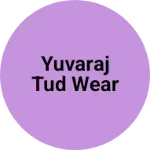 Business logo of Yuvaraj tud wear