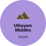 Business logo of Uthayam mobiles