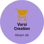 Business logo of Varsi creation