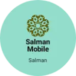 Business logo of Salman mobile Solution