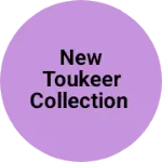 Business logo of New toukeer collection