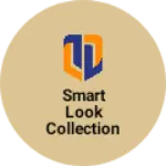 Business logo of Smart look collection