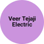 Business logo of VEER TEJAJI ELECTRIC