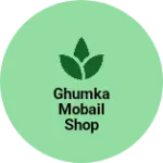 Business logo of Ghumka mobail shop