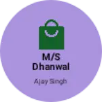 Business logo of M/s Dhanwal Electrical and Electronics