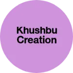 Business logo of Khushbu creation