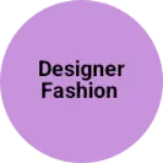 Business logo of Designer Fashion