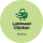 Business logo of Lakhnawi chicken kari