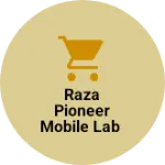 Business logo of Raza Pioneer mobile lab