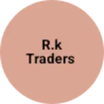 Business logo of R.K traders