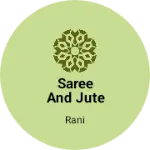 Business logo of Saree and jute chappal ka business