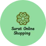 Business logo of Surat Online shopping