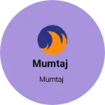 Business logo of Mumtaj