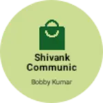 Business logo of Shivank communication