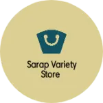 Business logo of Sarap Variety Store
