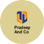 Business logo of Pradeep and co