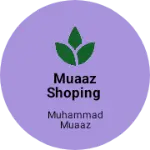 Business logo of Muaaz shoping