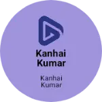 Business logo of Kanhai kumar