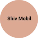 Business logo of Shiv mobil
