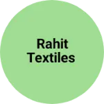 Business logo of RAHIT TEXTILES