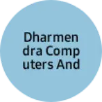 Business logo of DHARMENDRA COMPUTERS AND MOBILE CENTER