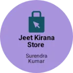 Business logo of Jeet kirana store