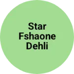 Business logo of Star fshaone dehli faibarik