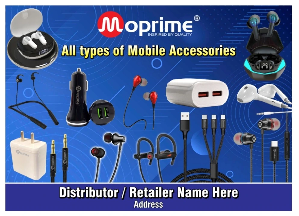 Post image *Moprime MOBILE ACCESSORIES*

Premium Quality. Moprime is Growing day by day. You Can also grow your Business With Moprime ⬆️
Low Investment High Margin.
"Best Service-Best Product's-Best Quality"

Inspired By Quality

For Distribution inquiry For Pan India WhatsApp /Call
+91-9819358728 (Paras)