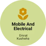 Business logo of Mobile and electrical shop