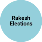 Business logo of Rakesh elections