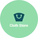 Business logo of Cloth store based out of Firozabad