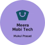 Business logo of Meera mobi tech pvt limited