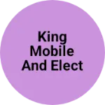 Business logo of King mobile and electronics